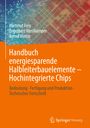 Hartmut Frey: Handbuch energiesparende Halbleiterbauelemente - Hochintegrierte Chips, Buch