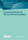 : Evaluationsmethoden der Wissenschaftskommunikation, Buch