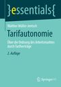 Walther Müller-Jentsch: Tarifautonomie, Buch