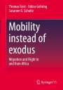 Thomas Faist: Mobility instead of exodus, Buch
