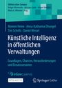 Moreen Heine: Künstliche Intelligenz in öffentlichen Verwaltungen, Buch,EPB