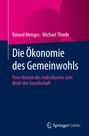 Michael Thiede: Die Ökonomie des Gemeinwohls, Buch