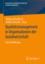 Waltraud Grillitsch: Qualitätsmanagement in Organisationen der Sozialwirtschaft, Buch
