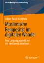 Ednan Aslan: Muslimische Religiosität im digitalen Wandel, Buch