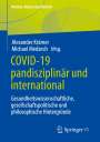 : Covid-19 pandisziplinär und international, Buch