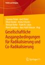 : Gesellschaftliche Ausgangsbedingungen für Radikalisierung und Co-Radikalisierung, Buch