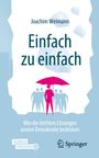 Joachim Weimann: Einfach zu einfach, Buch