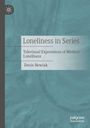 „Loneliness in Series: Televisual Expressions of Modern Loneliness“ von Denis Newiak. Blaues Cover mit Logo.