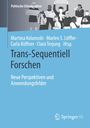 : Trans-Sequentiell Forschen, Buch