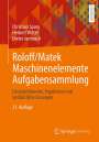 Christian Spura: Roloff/Matek Maschinenelemente Aufgabensammlung, Buch