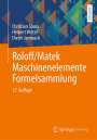 Christian Spura: Roloff/Matek Maschinenelemente Formelsammlung, Buch