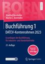 Manfred Bornhofen: Buchführung 1 DATEV-Kontenrahmen 2023, Buch,Div.