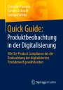 Christian Piovano: Quick Guide: Produktbeobachtung in der Digitalisierung, Buch
