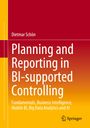Dietmar Schön: Planning and Reporting in BI-supported Controlling, Buch