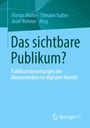 : Das sichtbare Publikum?, Buch