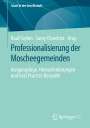 : Professionalisierung der Moscheegemeinden, Buch