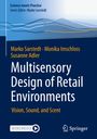 Marko Sarstedt: Multisensory Design of Retail Environments, Buch