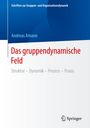 Andreas Amann: Das gruppendynamische Feld, Buch