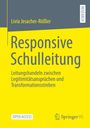 Livia Jesacher-Rößler: Responsive Schulleitung, Buch