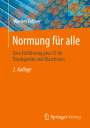Werner Fellner: Normung für alle, Buch