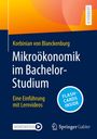 Korbinian von Blanckenburg: Mikroökonomik im Bachelor-Studium, Buch,EPB
