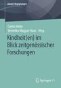 : Kindheit(en) im Blick zeitgenössischer Forschungen, Buch