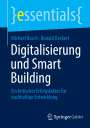 Ronald Deckert: Digitalisierung und Smart Building, Buch