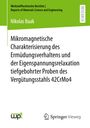 Nikolas Baak: Mikromagnetische Charakterisierung des Ermüdungsverhaltens und der Eigenspannungsrelaxation tiefgebohrter Proben des Vergütungsstahls 42CrMo4, Buch