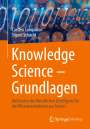 Sigurd Schacht: Knowledge Science ¿ Grundlagen, Buch