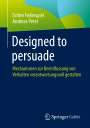 Andreas Peter: Designed to persuade, Buch