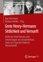 : Grete Henry-Hermann: Sittlichkeit und Vernunft, Buch