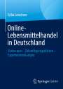 Erika Leischner: Online-Lebensmittelhandel in Deutschland, Buch