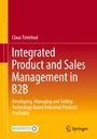 Claus Tintelnot: Integrated Product and Sales Management in B2B, Buch