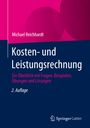 Michael Reichhardt: Kosten- und Leistungsrechnung, Buch