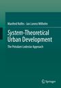 Jan Lorenz Wilhelm: System-Theoretical Urban Development, Buch