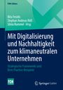: Mit Digitalisierung und Nachhaltigkeit zum klimaneutralen Unternehmen, Buch