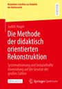 Judith Huget: Die Methode der didaktisch orientierten Rekonstruktion, Buch