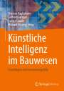 : Künstliche Intelligenz im Bauwesen, Buch