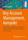 Roberto Capone: Key Account Management, kompakt, Buch