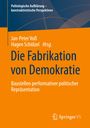 : Die Fabrikation von Demokratie, Buch