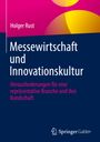 Holger Rust: Messewirtschaft und Innovationskultur, Buch