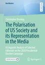 Christopher Berning: The Polarisation of US Society and its Representation in the Media, Buch