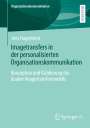 Jens Hagelstein: Imagetransfers in der personalisierten Organisationskommunikation, Buch
