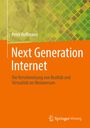 Peter Hoffmann: Next Generation Internet, Buch