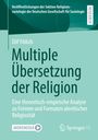 Elif Y¿ld¿zl¿: Multiple Übersetzung der Religion, Buch