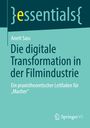 Anett Sass: Die digitale Transformation in der Filmindustrie, Buch