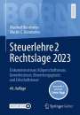 Manfred Bornhofen: Steuerlehre 2 Rechtslage 2023, Buch,Div.