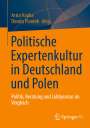 : Politische Expertenkultur in Deutschland und Polen, Buch