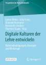 : Digitale Kulturen der Lehre entwickeln, Buch
