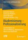 : Akademisierung ¿ Professionalisierung, Buch
